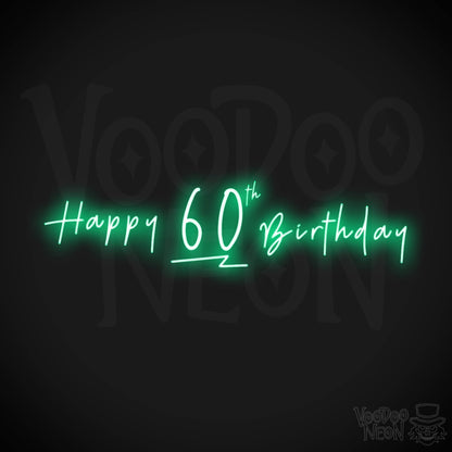 60th Birthday Neon Sign - Neon 60th Birthday Sign - Color Green