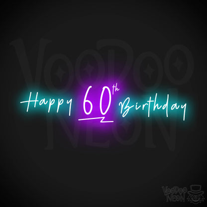 60th Birthday Neon Sign - Neon 60th Birthday Sign - Color Multi-Color