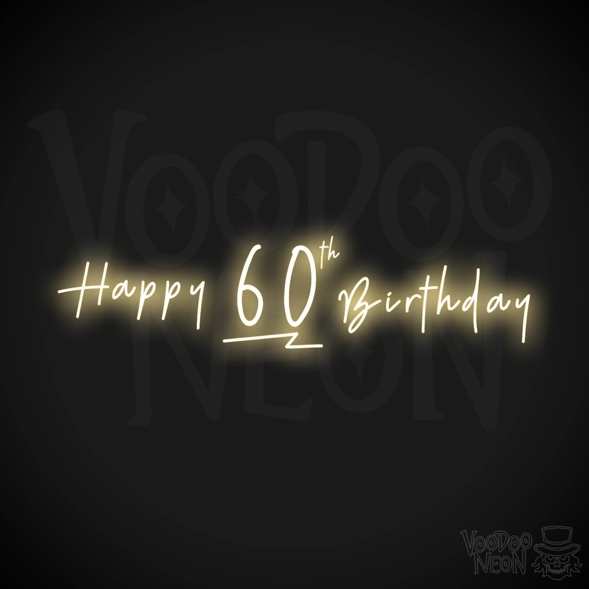 60th Birthday Neon Sign - Neon 60th Birthday Sign - Color Warm White