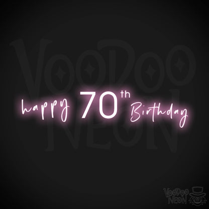 70th Birthday Neon Sign - Neon 70th Birthday Sign - Color Light Pink