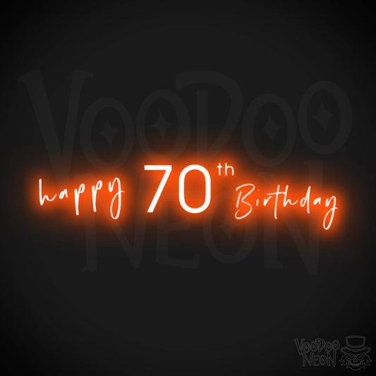 70th Birthday Neon Sign - Neon 70th Birthday Sign - Color Orange