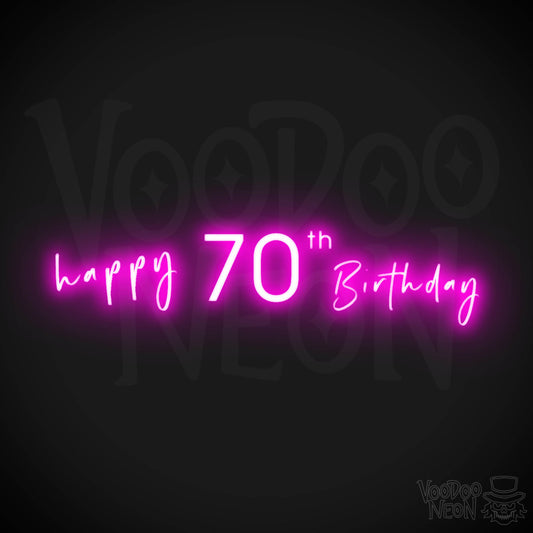 70th Birthday Neon Sign - Neon 70th Birthday Sign - Color Pink