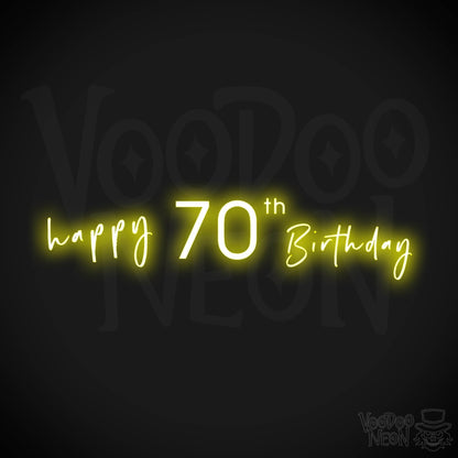 70th Birthday Neon Sign - Neon 70th Birthday Sign - Color Yellow