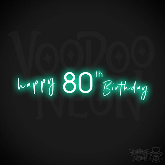 80th Birthday Neon Sign - Neon 80th Birthday Sign - Color Light Green