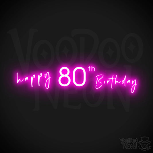 80th Birthday Neon Sign - Neon 80th Birthday Sign - Color Pink