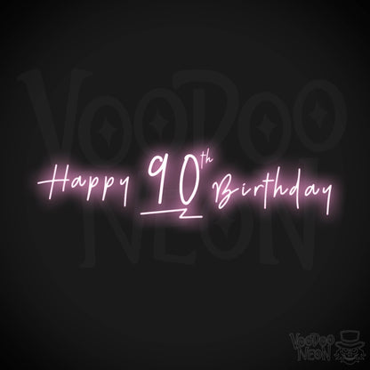 90th Birthday Neon Sign - Neon 90th Birthday Sign - Color Light Pink