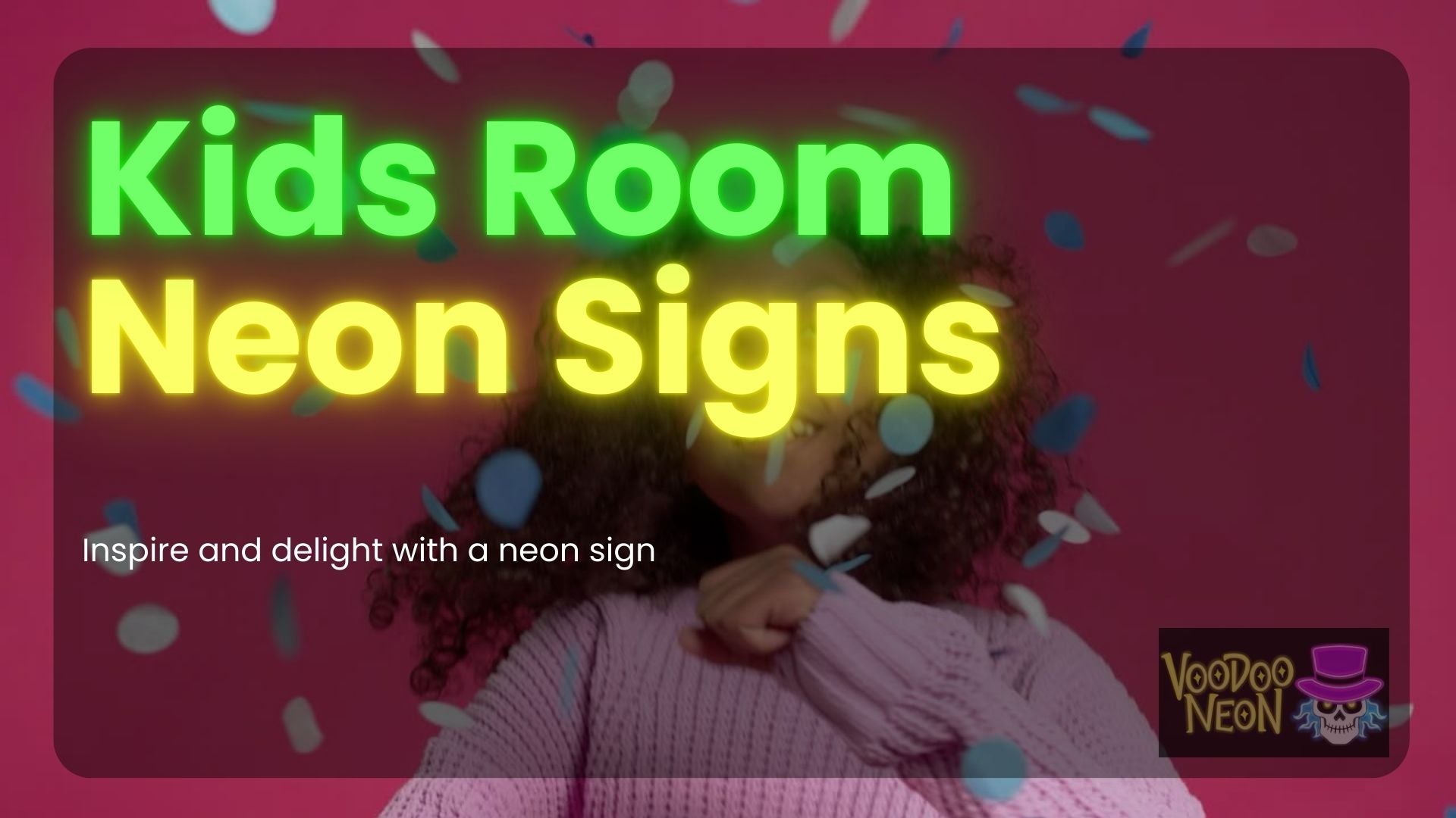 Load video: Neon Signs for Kids, Children and Teens