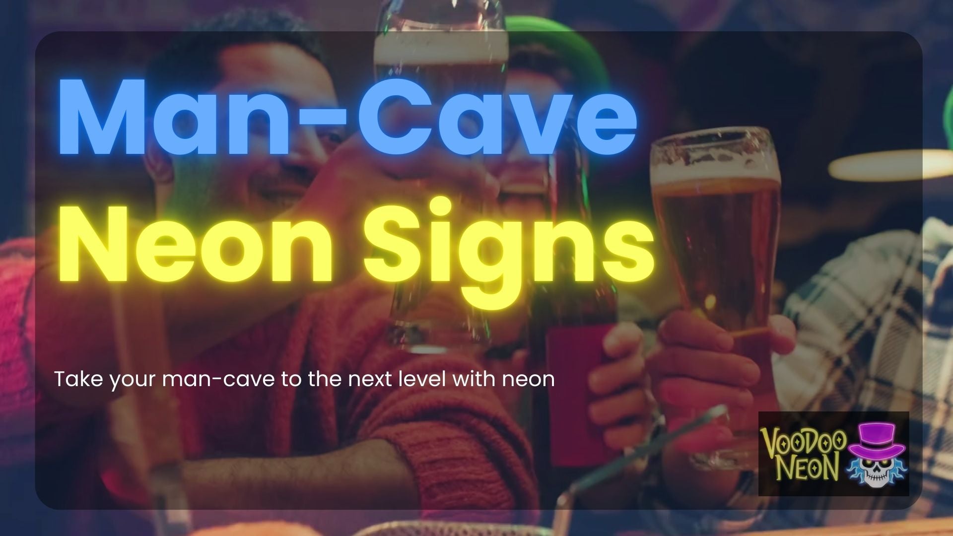 Load video: Man Cave Neon Signs   Take your man cave to the next level