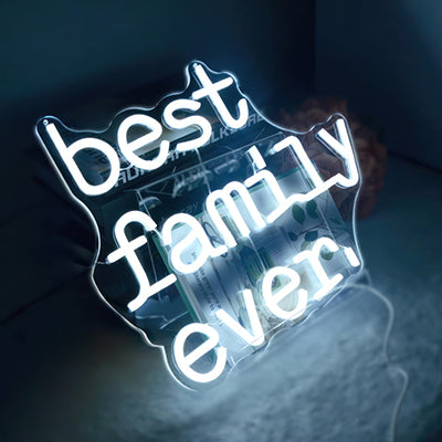 Best Family Ever example neon sign for home decor