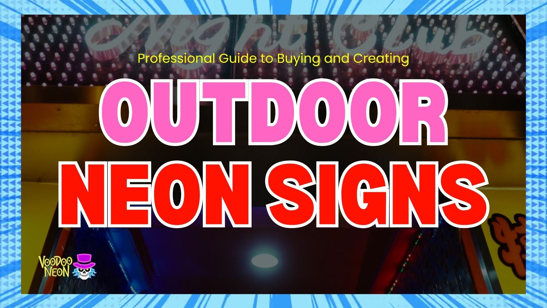 Load video: Outdoor Neon Signs - Professional Guide