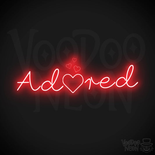 Adored Neon Sign - Neon Adored Sign - Wall Art - Color Red