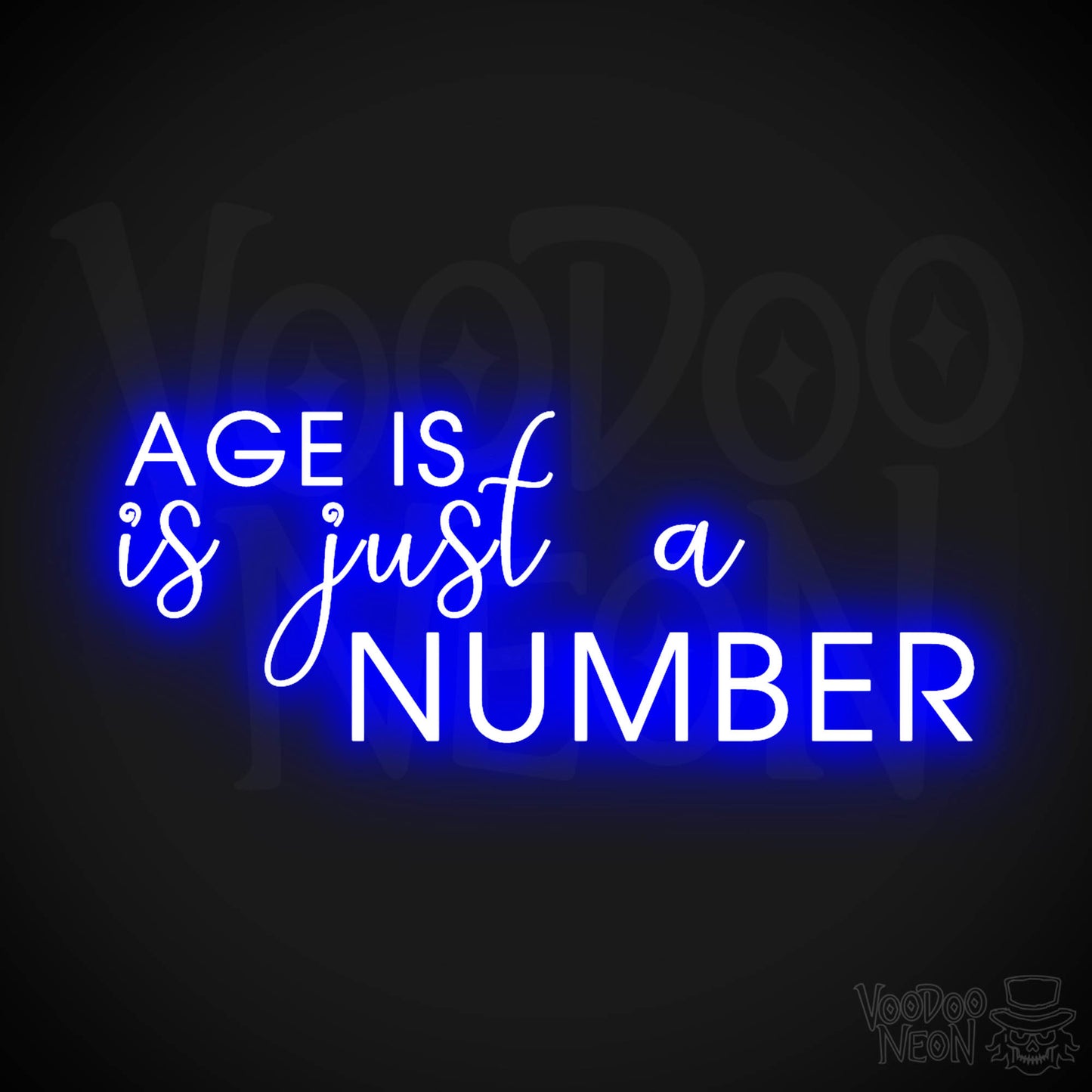 Age Is Just A Number Neon Sign - Neon Age Is Just A Number Sign - Color Dark Blue