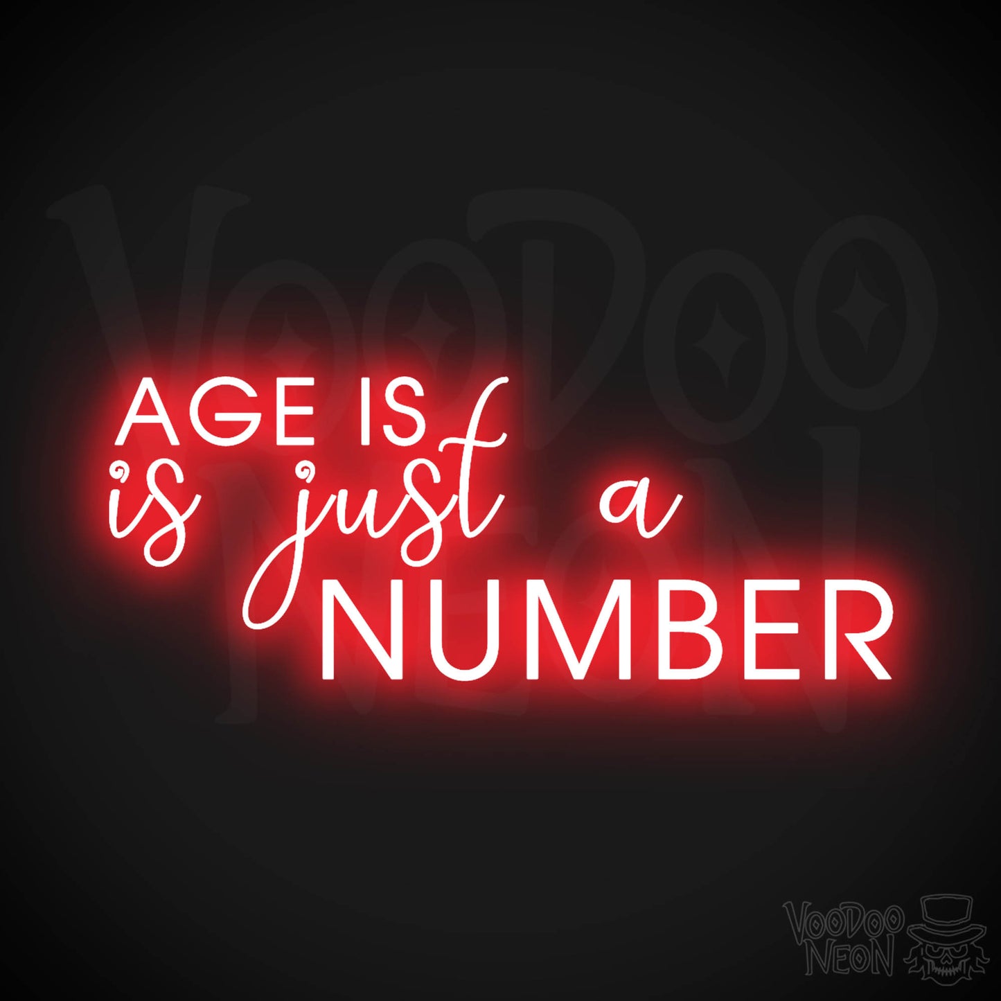 Age Is Just A Number Neon Sign - Neon Age Is Just A Number Sign - Color Red