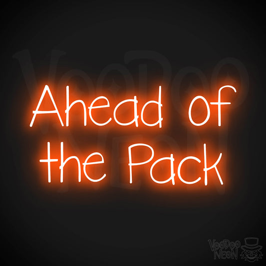 Ahead Of The Pack LED Neon - Orange