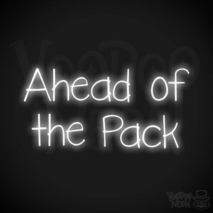 Ahead Of The Pack LED Neon - White