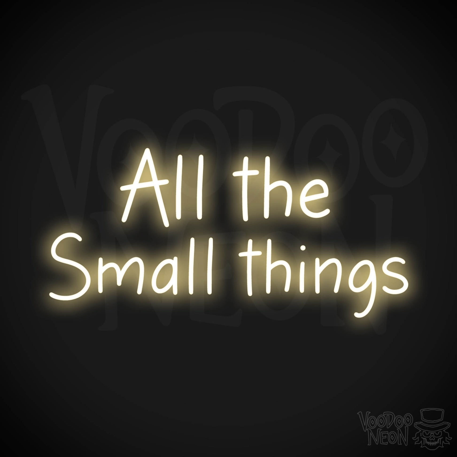 All The Small Things LED Neon - Warm White