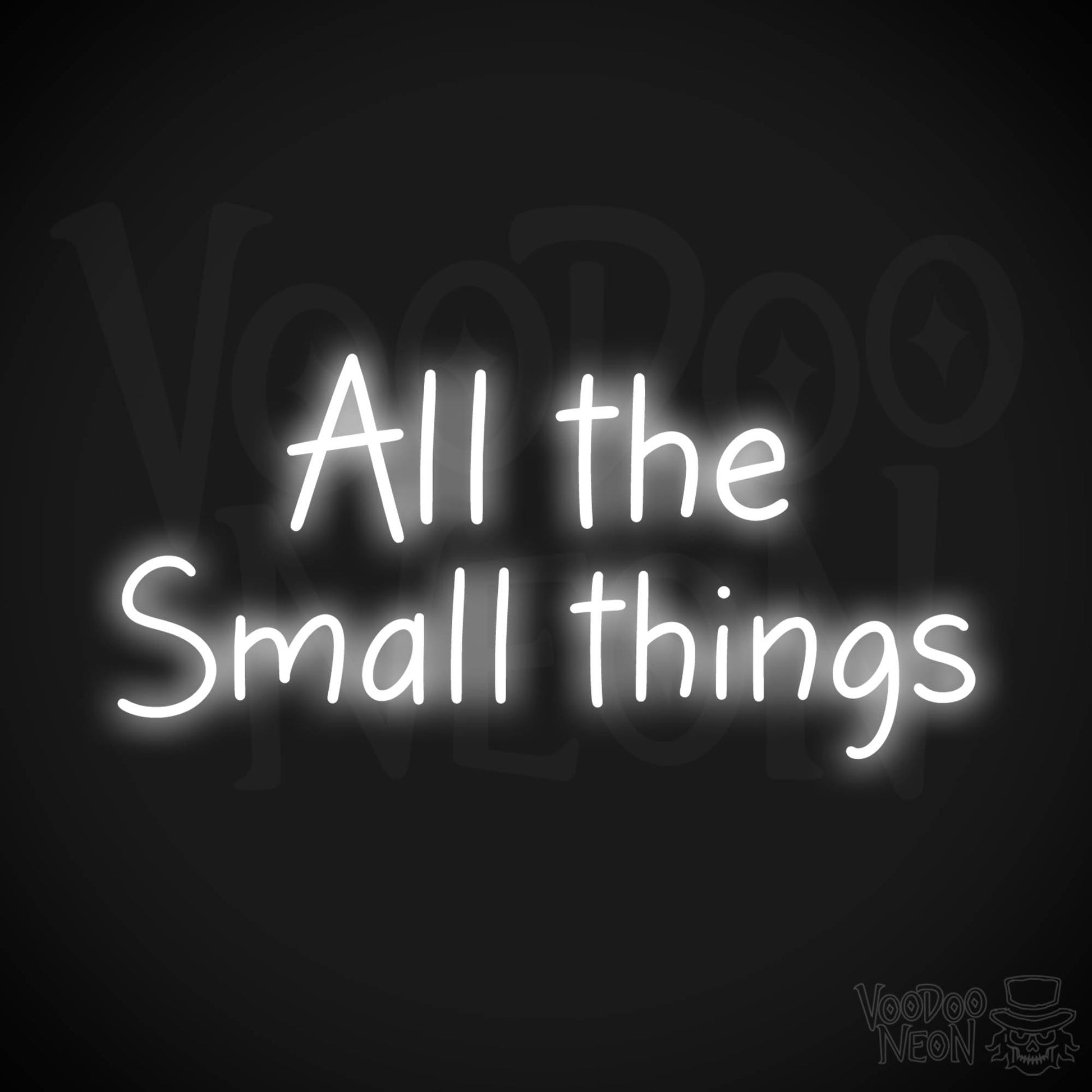 All The Small Things LED Neon - White