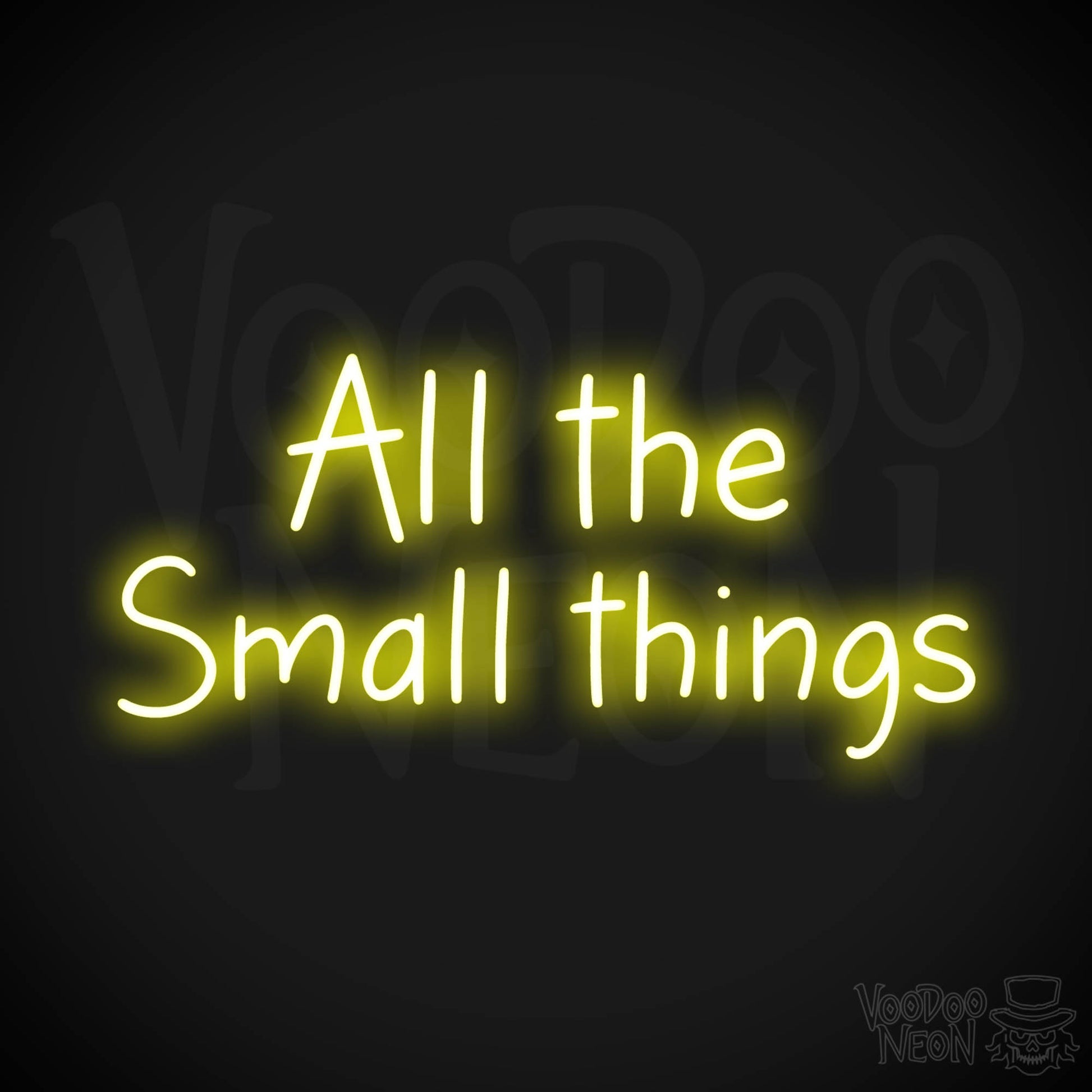 All The Small Things LED Neon - Yellow