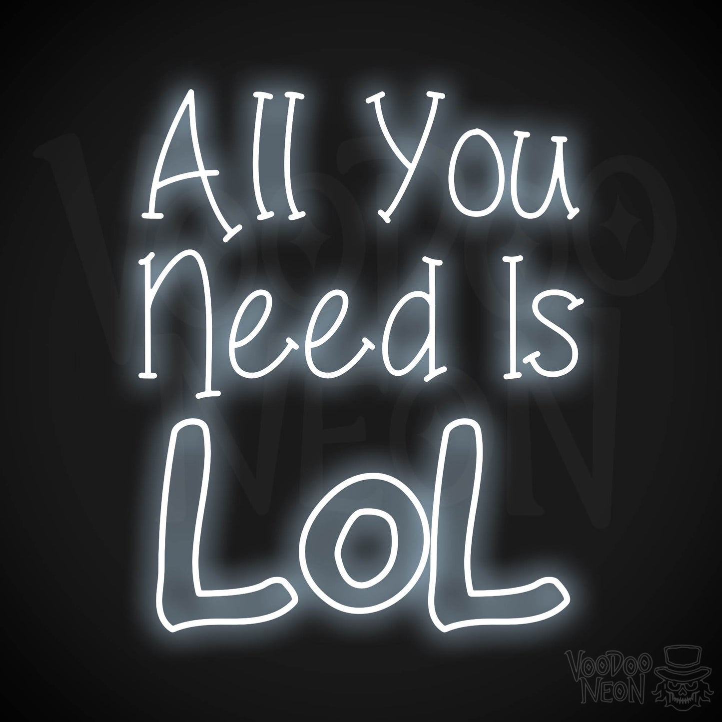 All You Need Is Lol LED Neon - Cool White