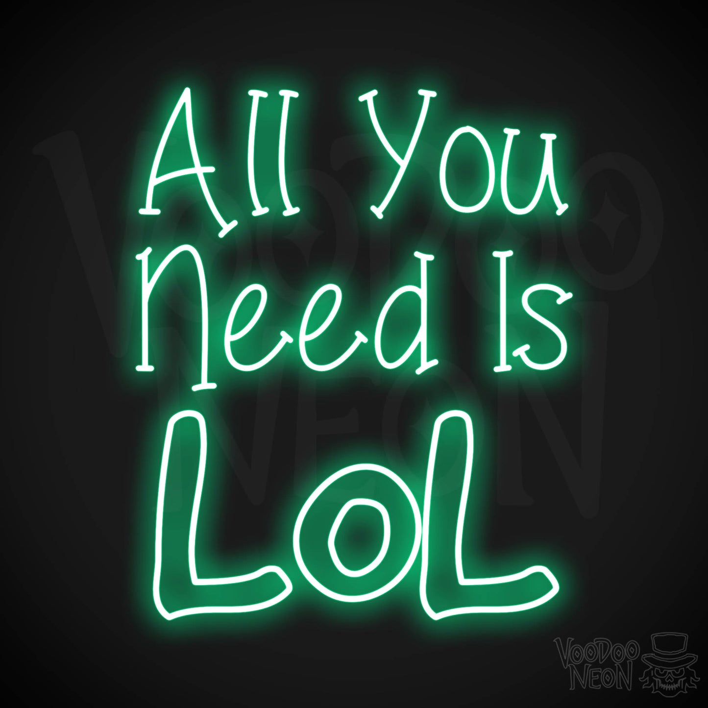 All You Need Is Lol LED Neon - Green