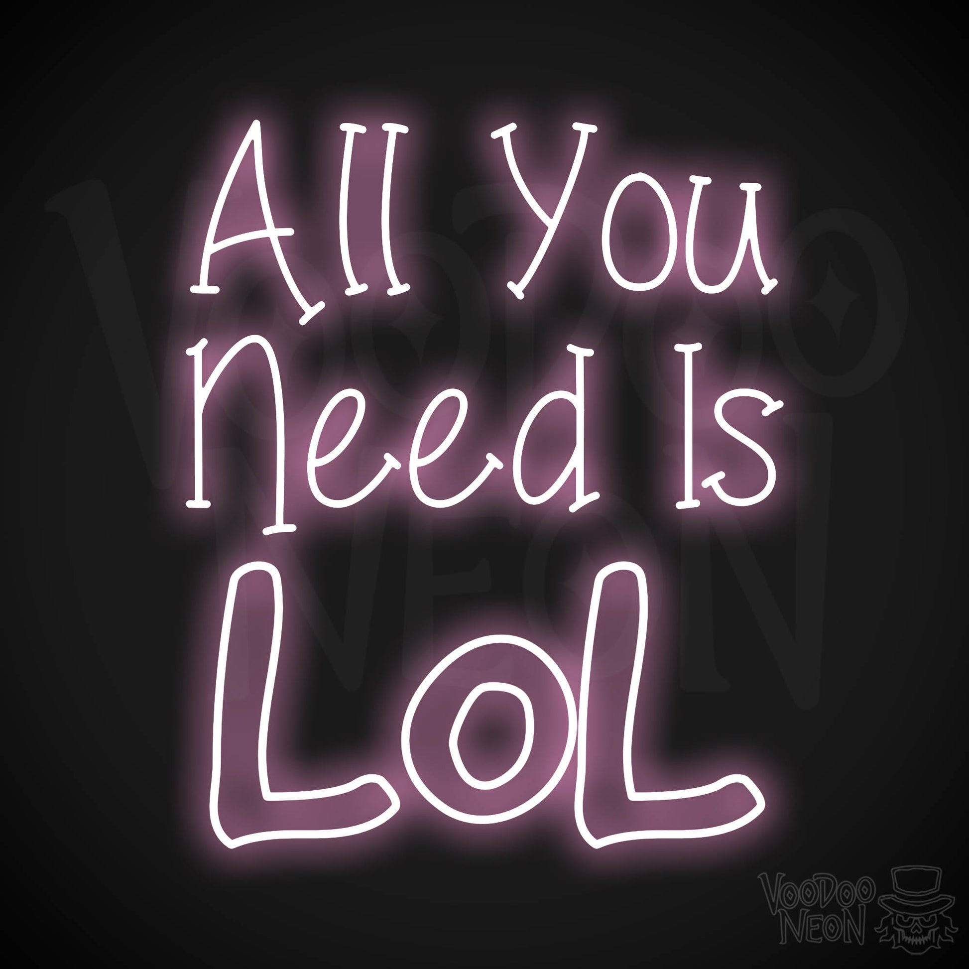 All You Need Is Lol LED Neon - Light Pink