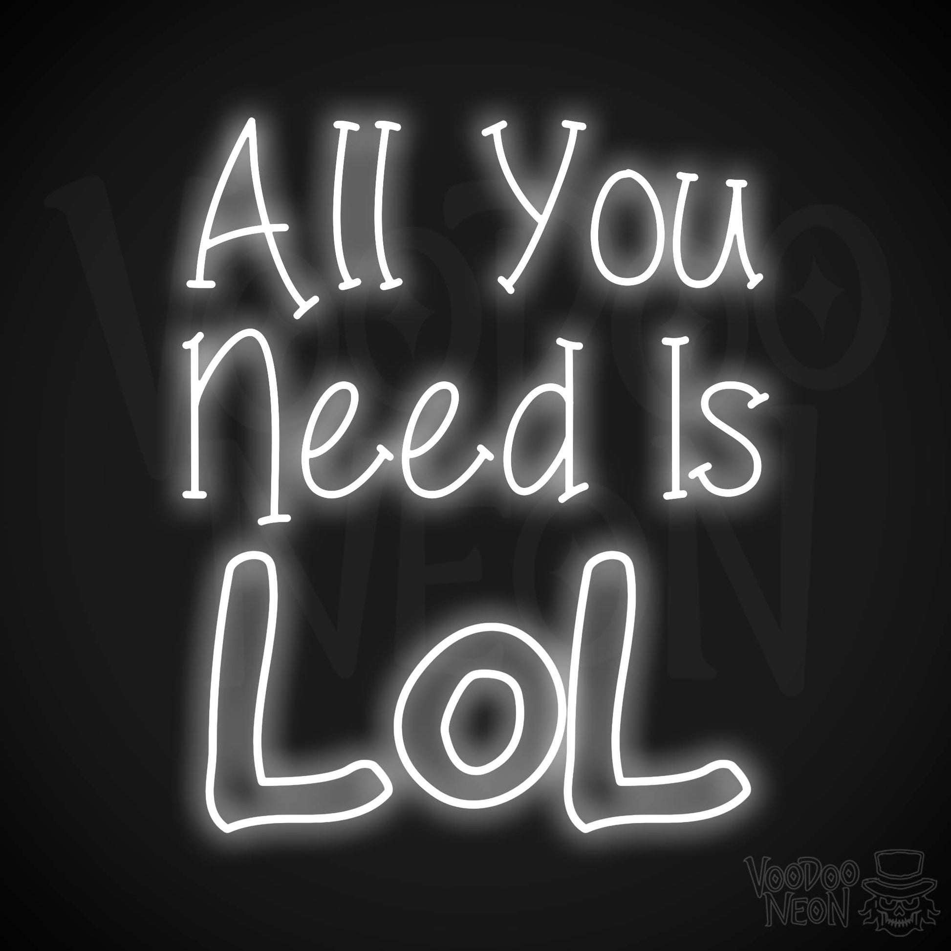 All You Need Is Lol LED Neon - White