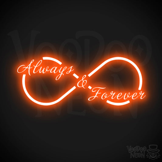 Always & Forever Neon Sign - Neon Always & Forever Sign - LED Wall Art - Color Orange