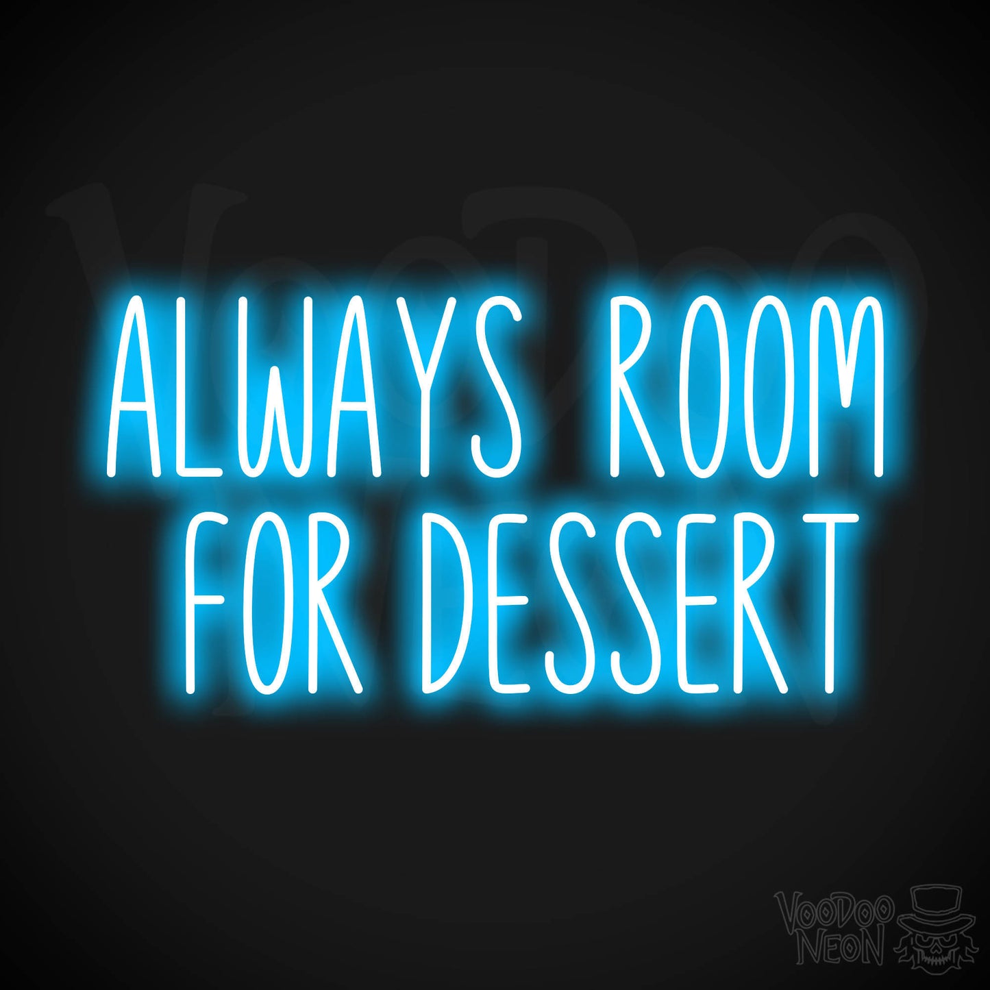 Always Room For Dessert LED Neon - Dark Blue