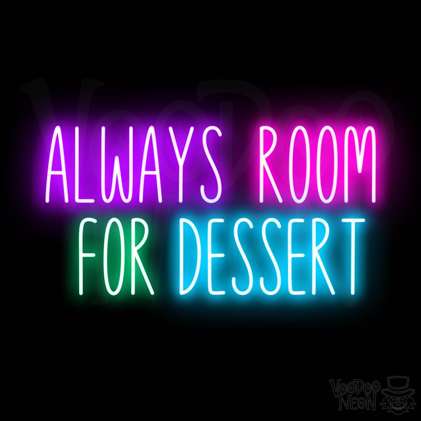Always Room For Dessert LED Neon - Multi-Color