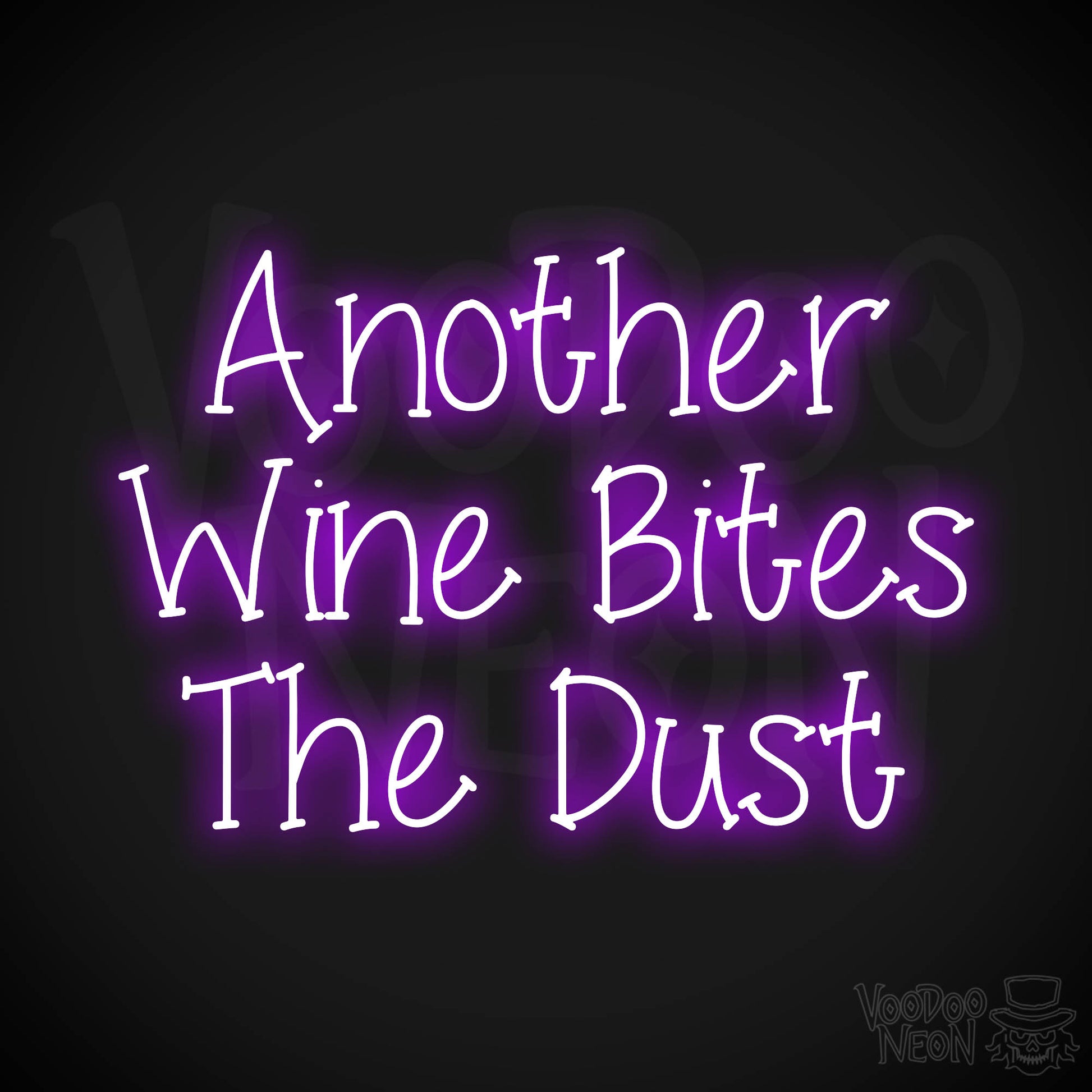 Another Wine Bites The Dust Neon Sign - Purple