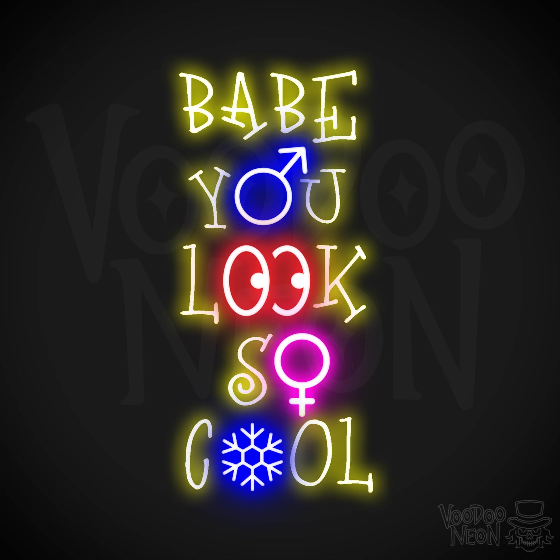 Babe You Look So Cool Neon Sign - LED Wall Art - Color Multi-Color