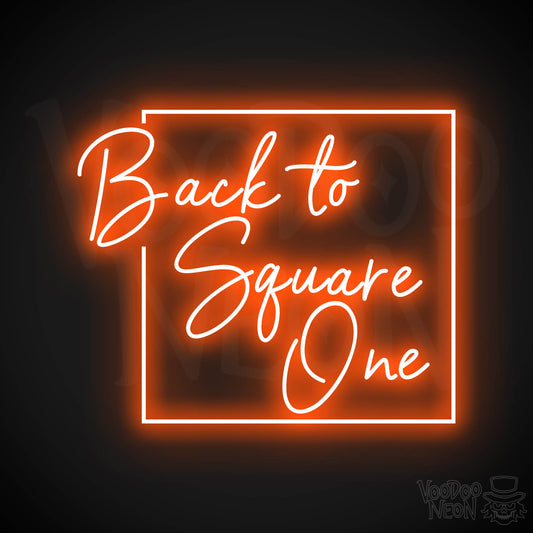 Back To Square One LED Neon - Orange