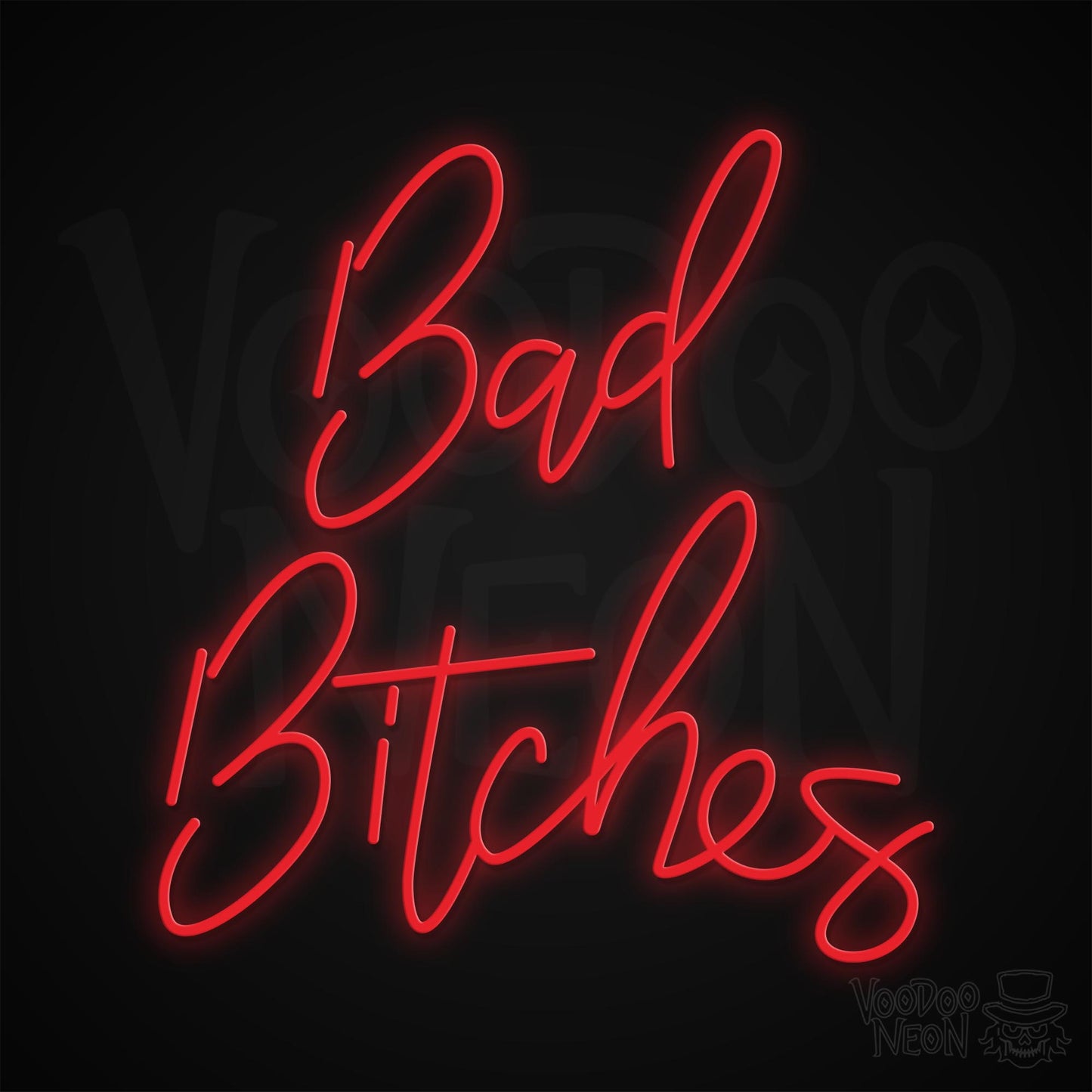 Bad Bitches Neon Sign - Red