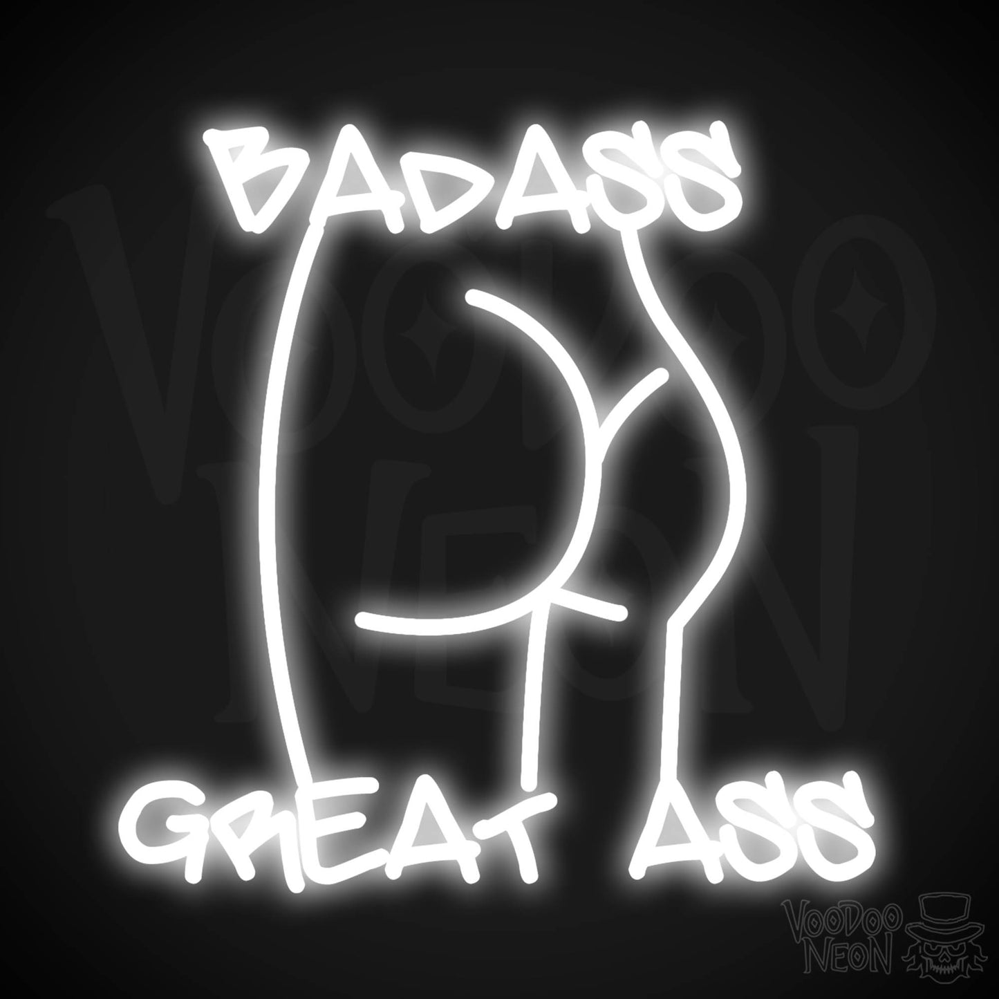 Badass Great Ass Neon Sign - Neon Badass Great Ass Sign - LED Sign - Color White