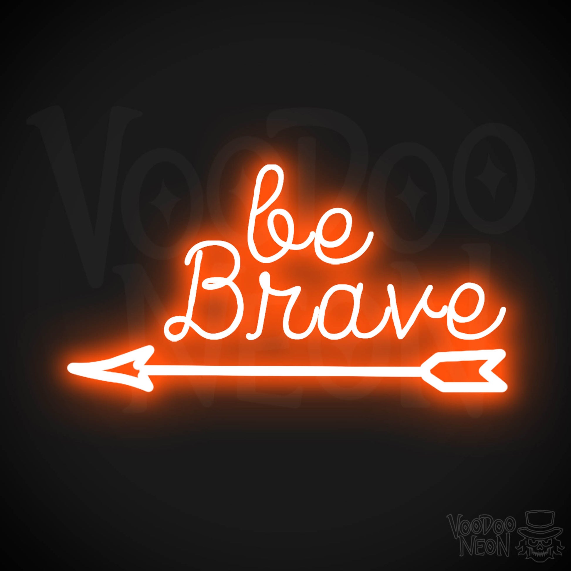 Be Brave Neon Sign - Neon Be Brave Sign - LED Wall Art - Color Orange
