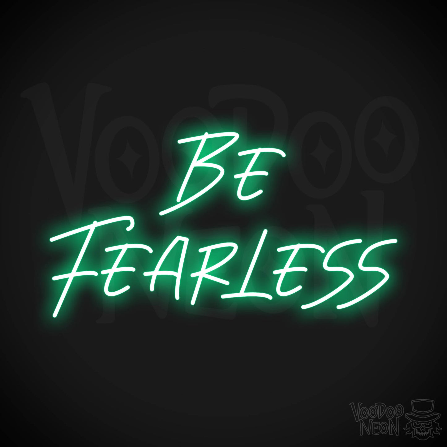 Be Fearless LED Neon - Green