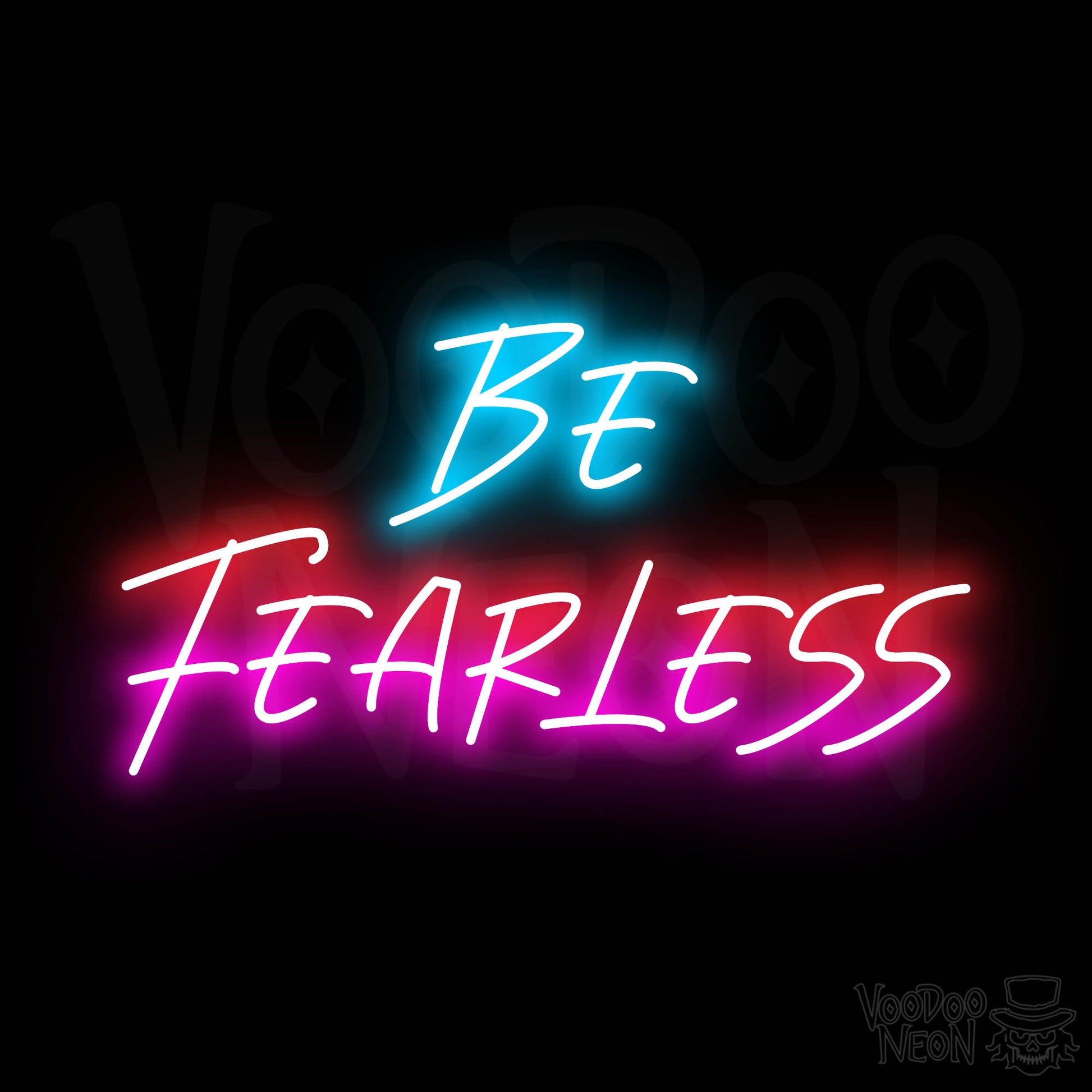 Be Fearless LED Neon - Multi-Color