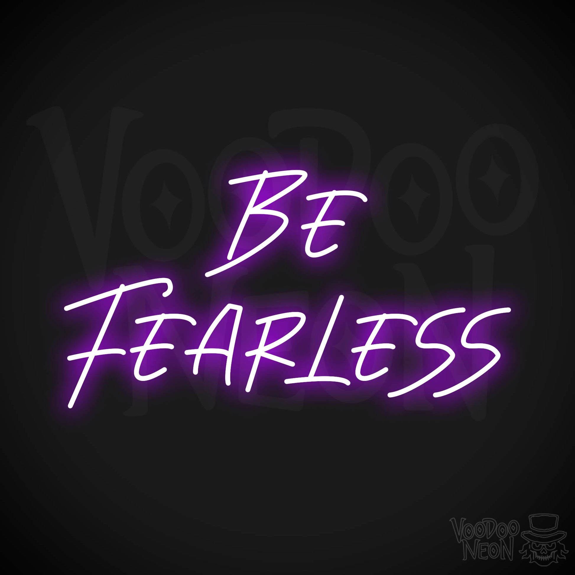 Be Fearless LED Neon - Purple