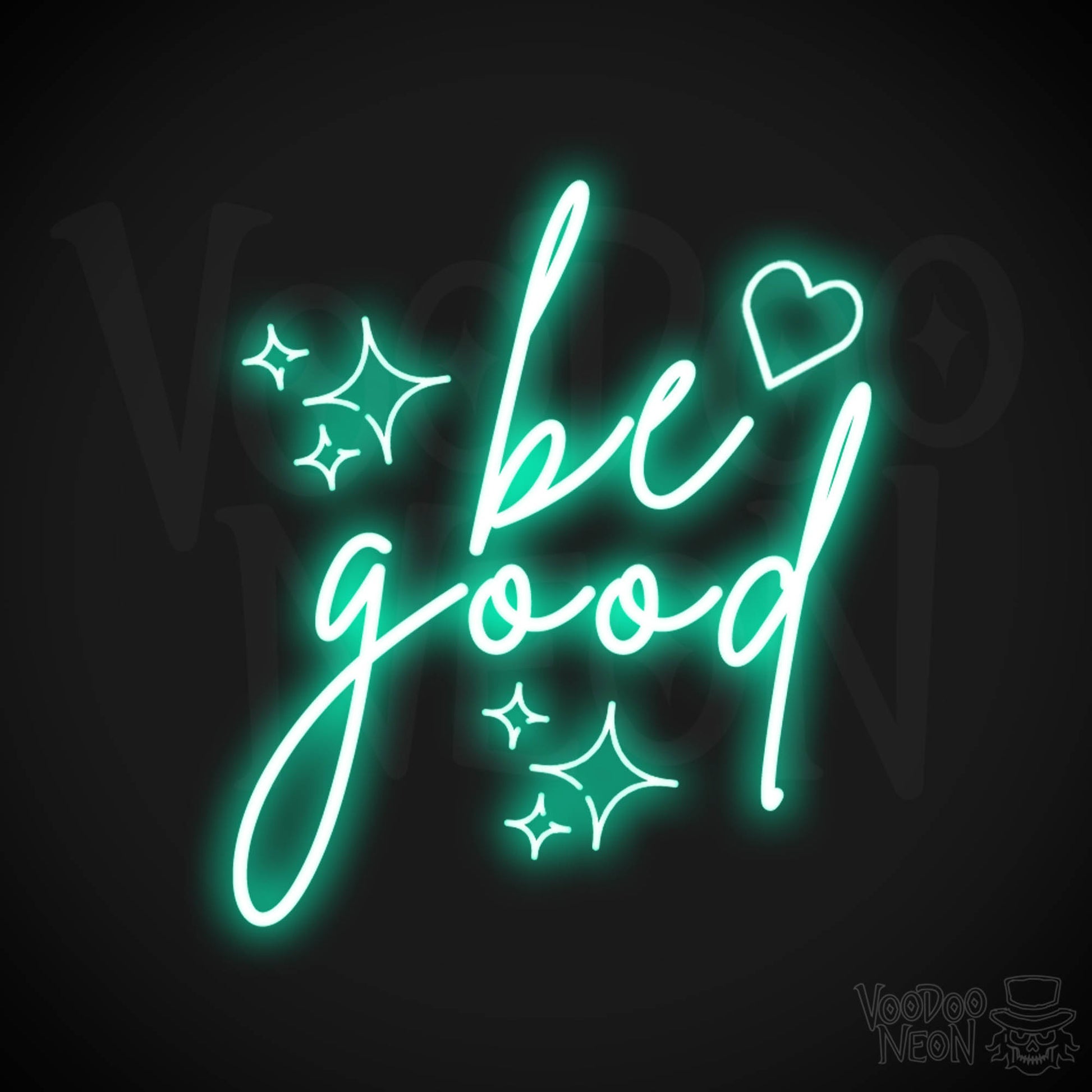 Be Good Neon Sign - Be Good Sign - Color Light Green