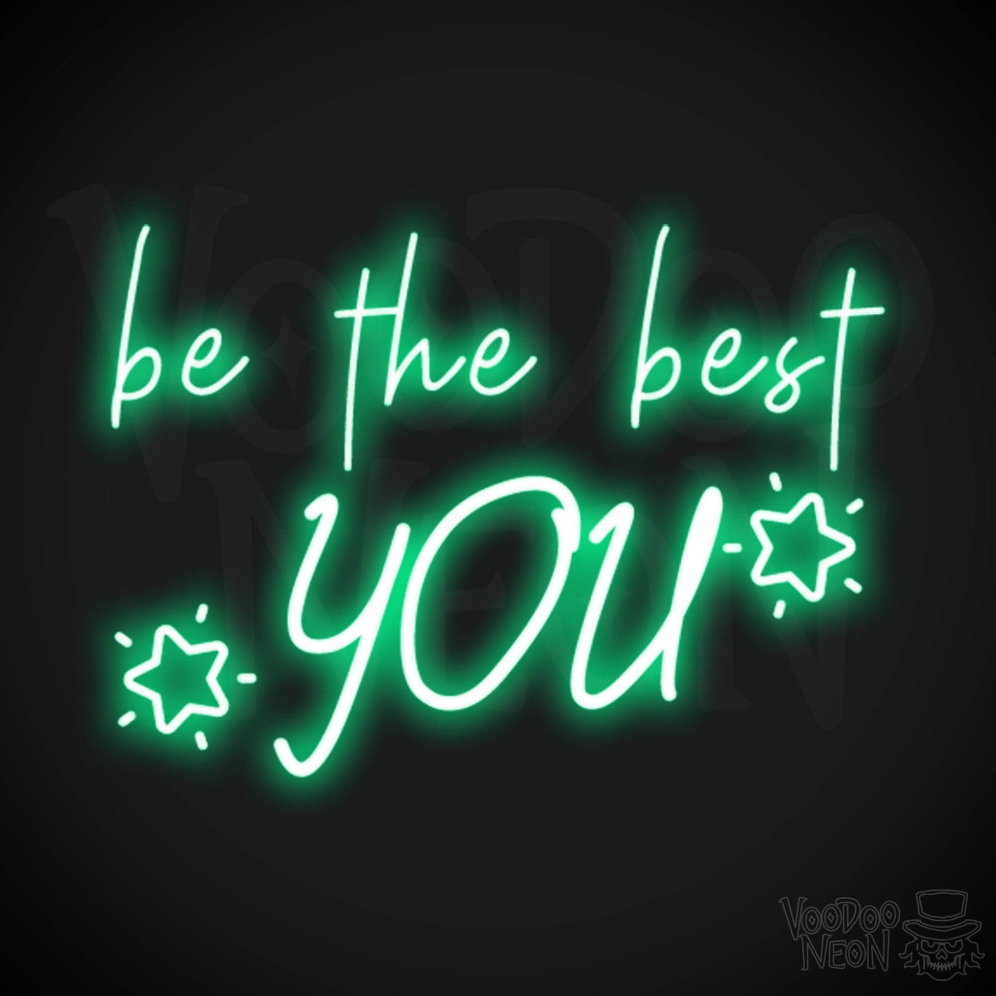 Be The Best You Neon Sign - Neon Be The Best You Sign - LED Wall Art - Color Green