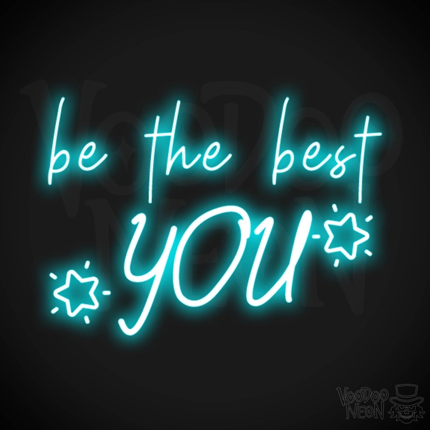 Be The Best You Neon Sign - Neon Be The Best You Sign - LED Wall Art - Color Ice Blue