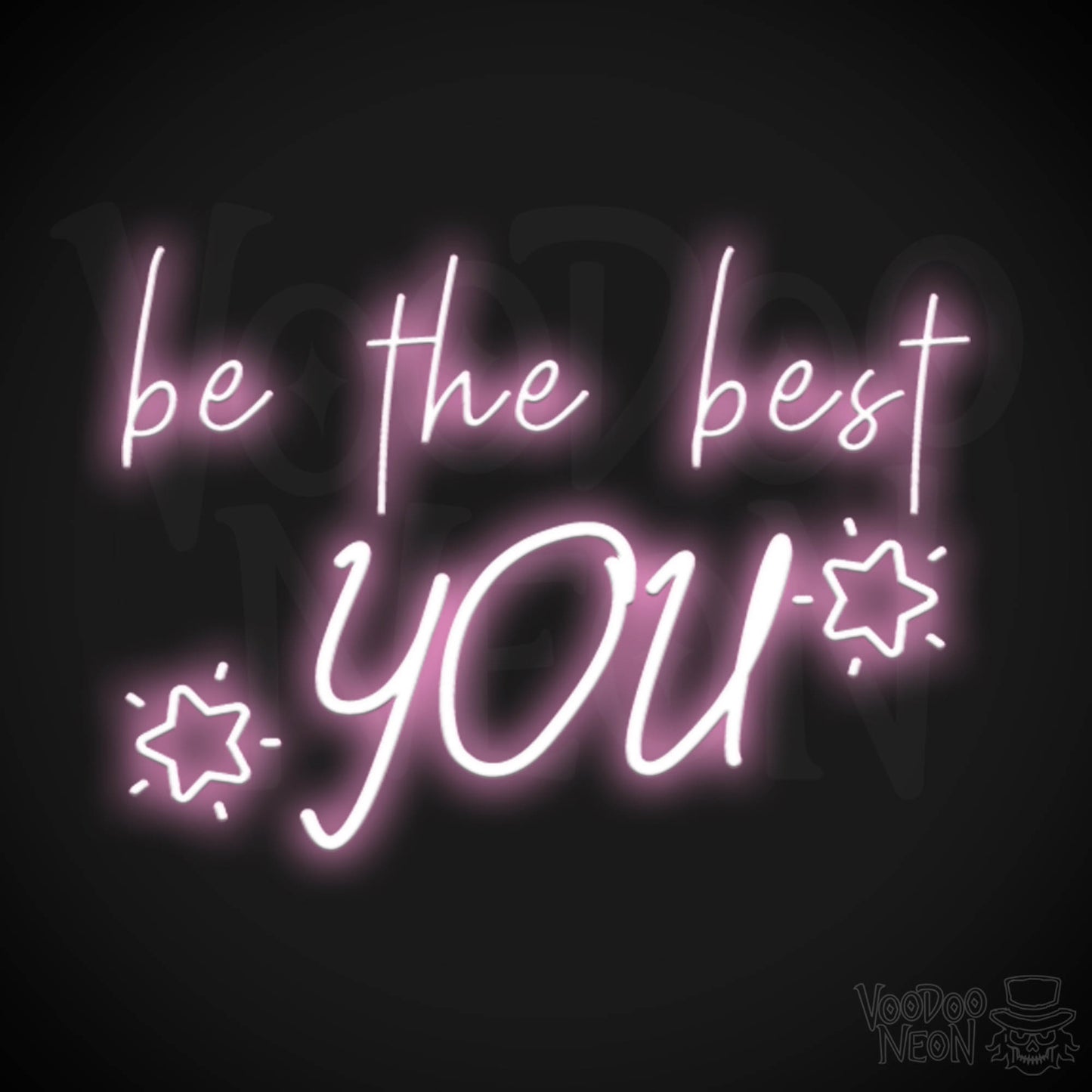Be The Best You Neon Sign - Neon Be The Best You Sign - LED Wall Art - Color Light Pink