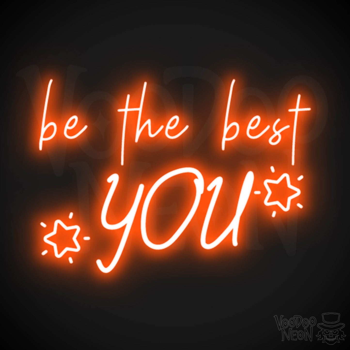 Be The Best You Neon Sign - Neon Be The Best You Sign - LED Wall Art - Color Orange