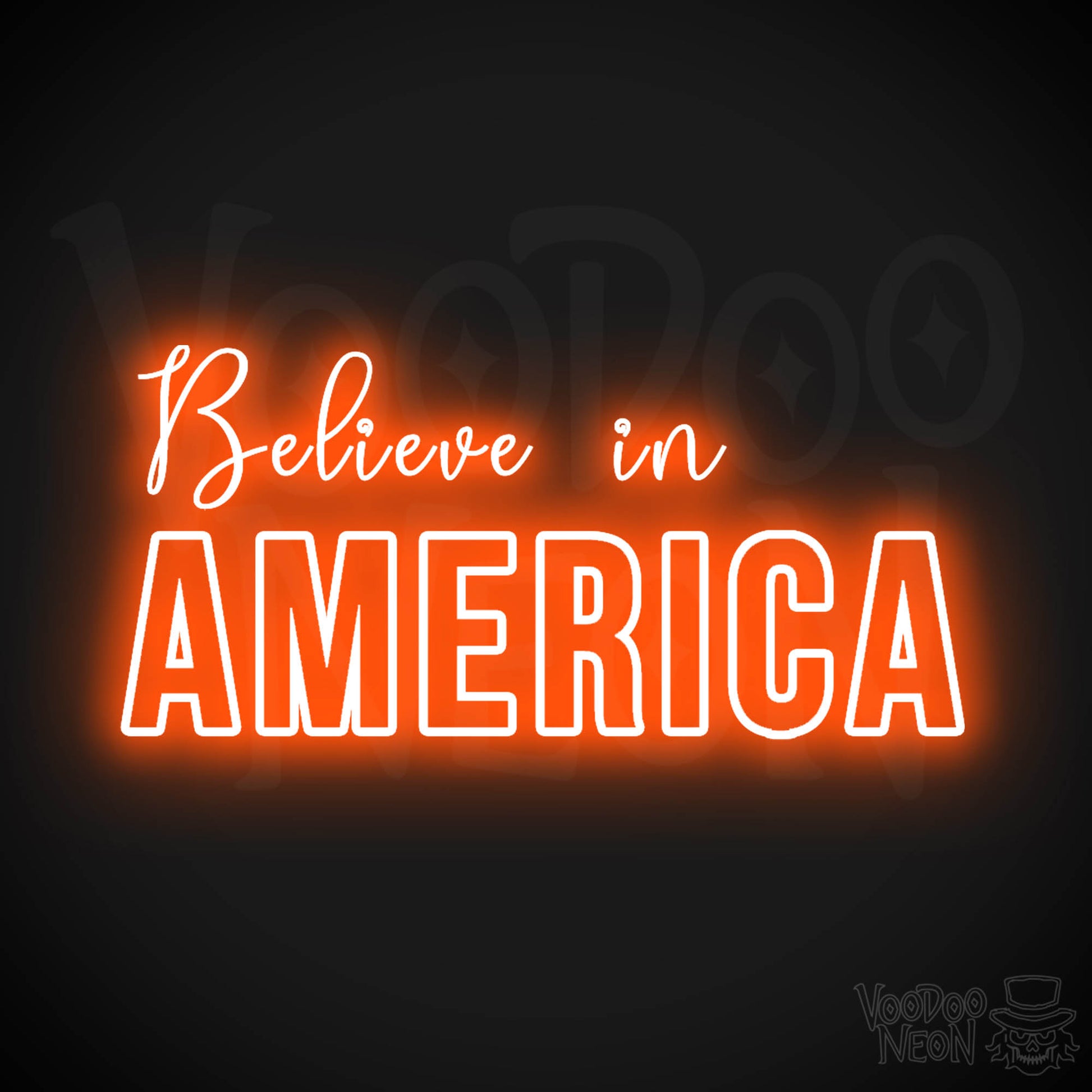 Believe In America Neon Sign - Neon Believe In America Sign - Color Orange