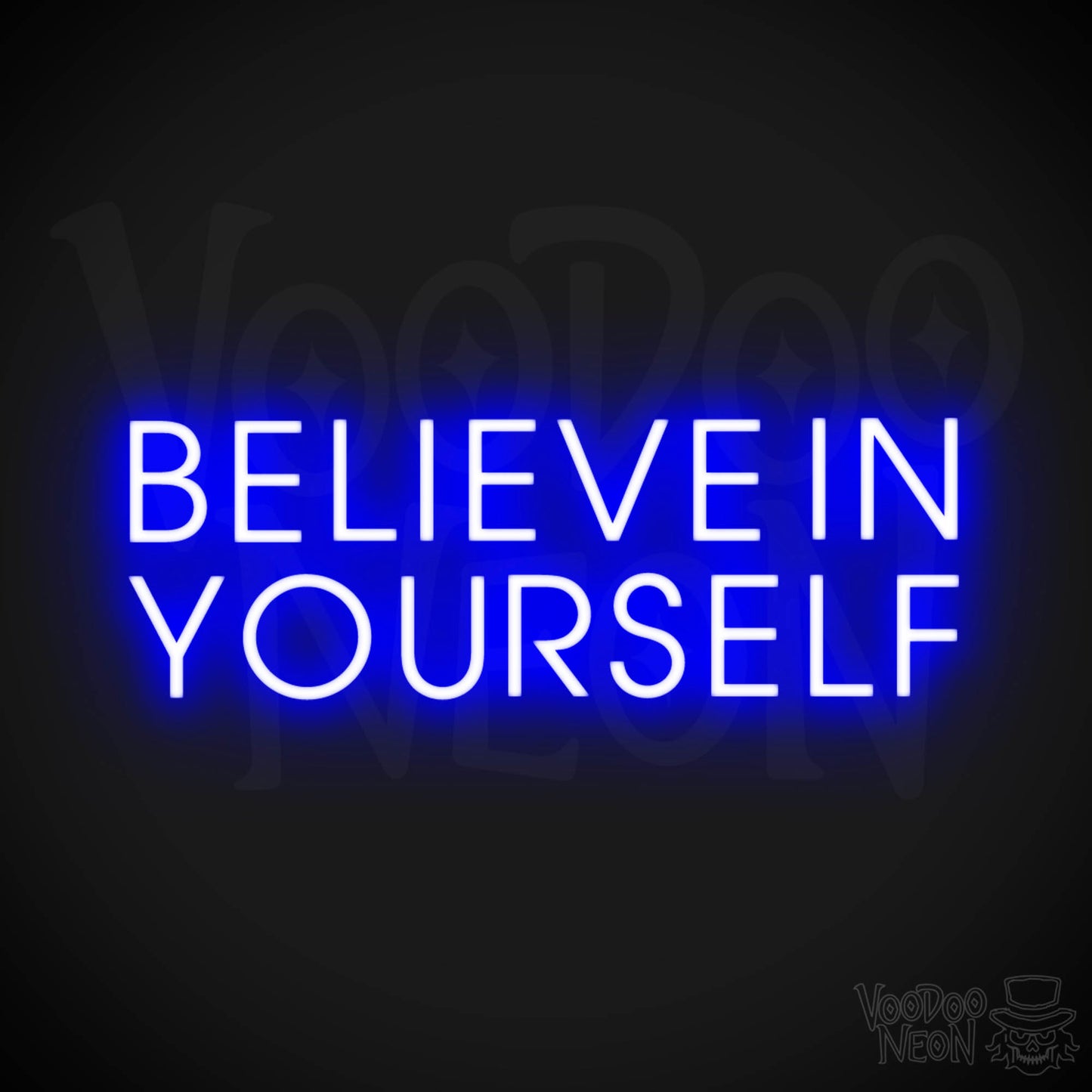 Believe In Yourself Neon Sign - Believe In Yourself Sign - Color Dark Blue