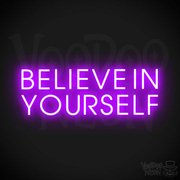 Believe In Yourself Neon Sign - Believe In Yourself Sign - Color Purple