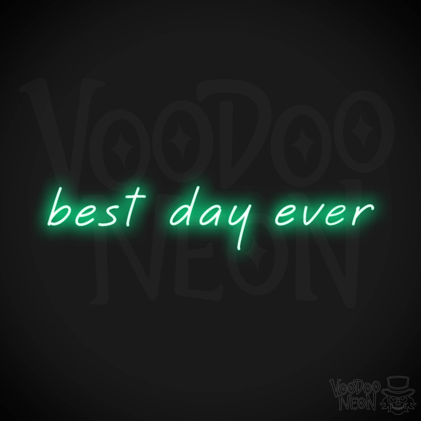 Best Day Ever Neon Sign - Best Day Ever Sign - Light Up Artwork - Color Green
