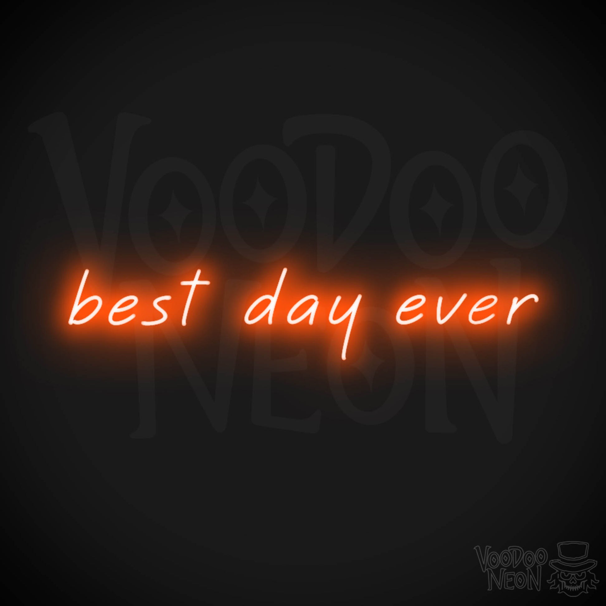 Best Day Ever Neon Sign - Best Day Ever Sign - Light Up Artwork - Color Orange