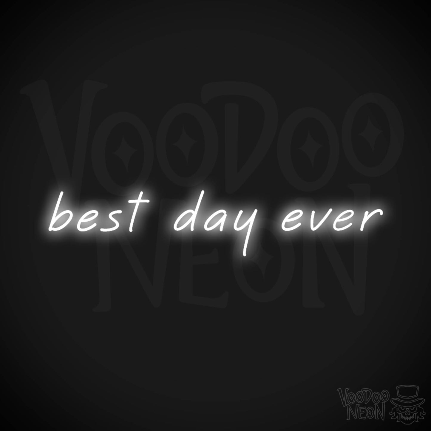 Best Day Ever Neon Sign - Best Day Ever Sign - Light Up Artwork - Color White