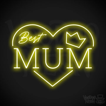 Best Mum Neon Sign - Neon Best Mum Sign - Wall Art - Color Yellow